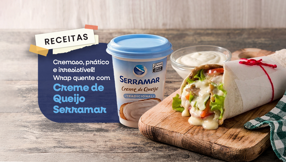 banner_receita_site_serramar_creme-de-queijo-wrap_V3